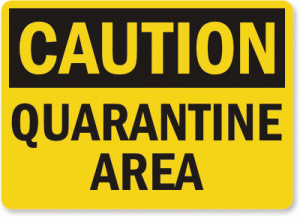 Quarantine-Area-Caution-Sign-S-0414